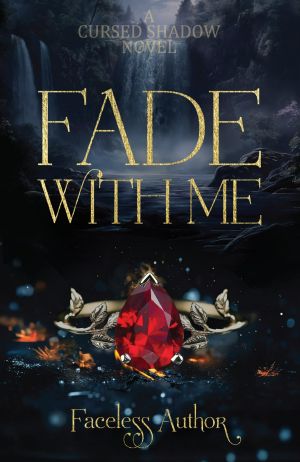 [A Cursed Shadow 01] • Fade With Me: A Love That Defies Magic
